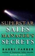 Superstar Sales Manager's Secrets, Revised