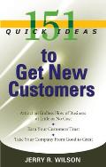 151 Quick Ideas to Get New Customers