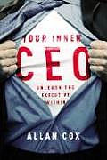 Your Inner CEO Unleash the Executive Within