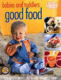 Babies & Toddlers Good Food From The Hom