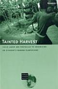 Tainted Harvest Child Labor & Obstacles
