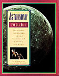 Astronomy for All Ages: Discovering the Universe Through Activities for Children & Adults