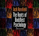 Roots Of Buddhist Psychology