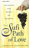 Sufi Path Of Love Entering The Heart O