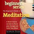Beginners Guide To Meditation Cd
