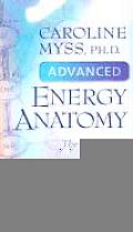 Advanced Energy Anatomy The Science Of C