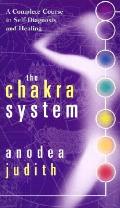 Chakra System A Complete Course In Sel