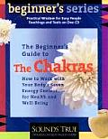 Beginners Guide To The Chakras Cd