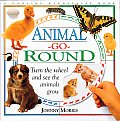 Animal Go Round Turn Wheel & See