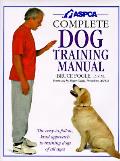 Aspca Complete Dog Training Manual