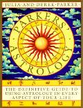 Parkers Astrology The Essential Guide To Using