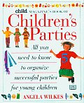 Child Magazine Book of Childrens Parties