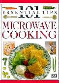 101 Essential Tips Microwave Cooking