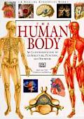Human Body An Illustrated Guide to Its Structure Functions & Disorders