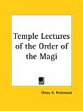 Temple Lectures of the Order of the Magi