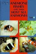 Anemone Fishes & Their Host Sea Anemones