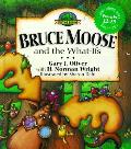 Bruce Moose & The What Ifs