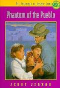 Phantom Of The Pueblo
