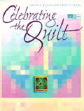 Celebrating The Quilt Twenty Quilts For