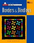 Borders & Bindings Basic Quiltmaking Tec