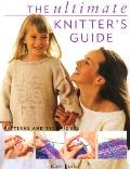 Ultimate Knitters Guide