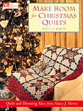Make Room For Christmas Quilts