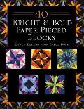 40 Bright & Bold Paperpieced Blocks 12