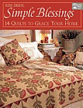 Simple Blessings 14 Quilts to Grace Your Home