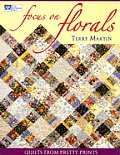 Focus On Florals Quilts From Pretty Prin