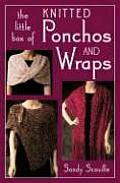 Little Box Of Knitted Ponchos & Wraps
