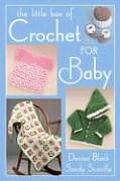 Little Box Of Crochet For Baby