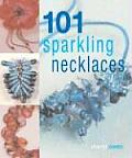 101 Sparkling Necklaces