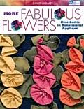 More Fabulous Flowers Mini Quilts in Dimensional Applique