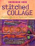 Stitched Collage Creative Effects on Paper & Fabric
