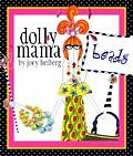 Dolly Mamas Beads