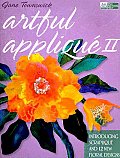 Artful Applique II Introducing Scraplique & 12 New Floral Designs