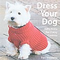 Dress Your Dog Nifty Knits For Classy