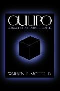 Oulipo A Primer of Potential Literature