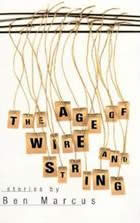 The Age Of Wire & String