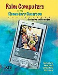 Palm OS Handhelds in the Elementary Classroom: Curriculum and Strategies