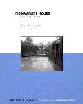 Type Variant House Vincent James
