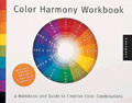 Color Harmony Workbook A Workbook & Guide To