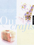 Quick Crafts 30 Fast & Fun Projects