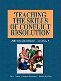 Teaching the Skills of Conflict Resolution