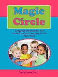 Magic Circle: Language Devolopment and Social-Emotional Learning for the Early Years