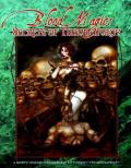 Blood Magic: Secrets Of Thaumaturgy: A Source Of Magical Knowledge: Vampire The Masquerade RPG: WW 2106