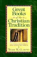Great Books Of The Christian Tradition