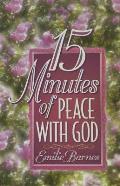 15 Minutes Of Peace With God