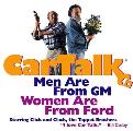 Car Talk: Men Are from Gm, Women Are from Ford