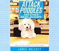 Attack Poodles & Other Media Mutants Cd